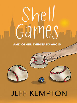 cover image of Shell Games and Other Things to Avoid
